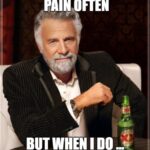 I Don't Feel Pain Often